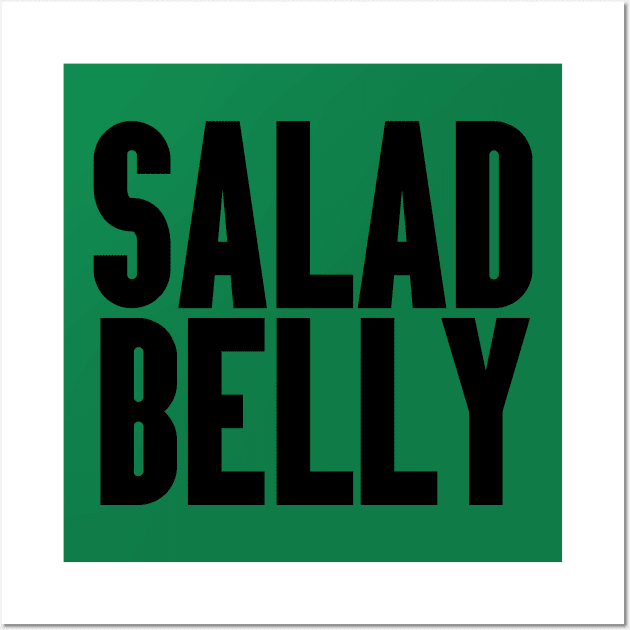 SALAD BELLY VEGAN Wall Art by Anthony88